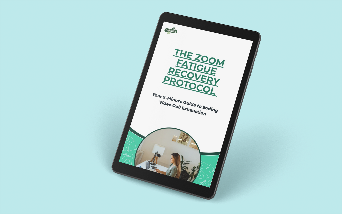 Zoom Fatigue Recovery Protocol (DIGITAL DOWNLOAD)